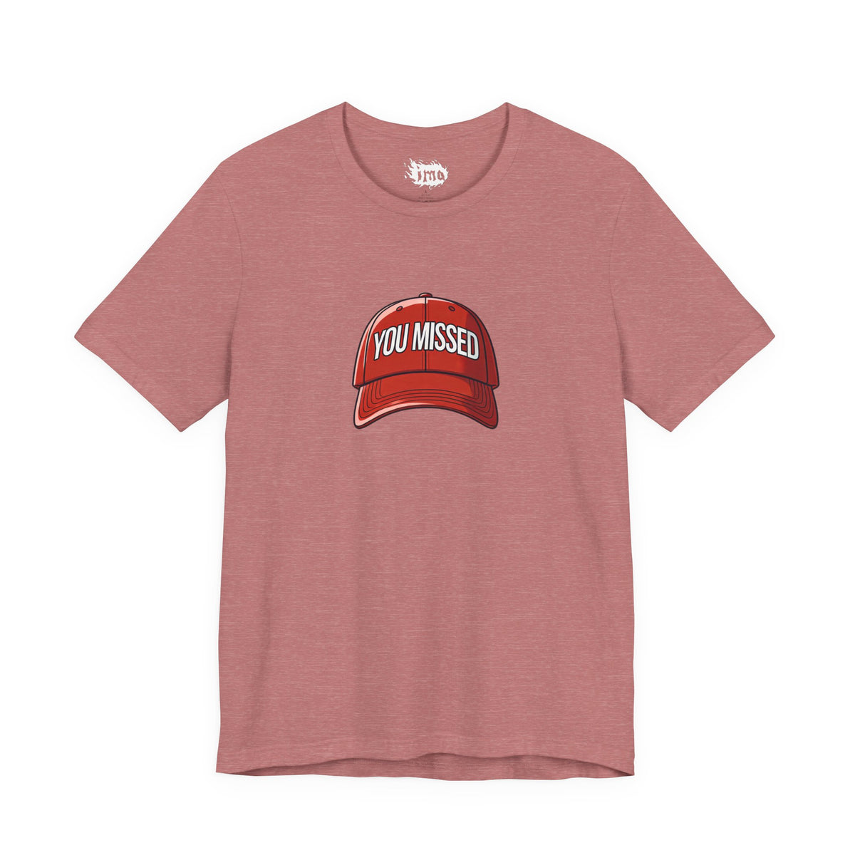 You Missed - Unisex Jersey Short Sleeve Tee