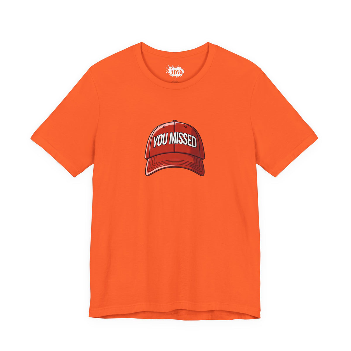 You Missed - Unisex Jersey Short Sleeve Tee