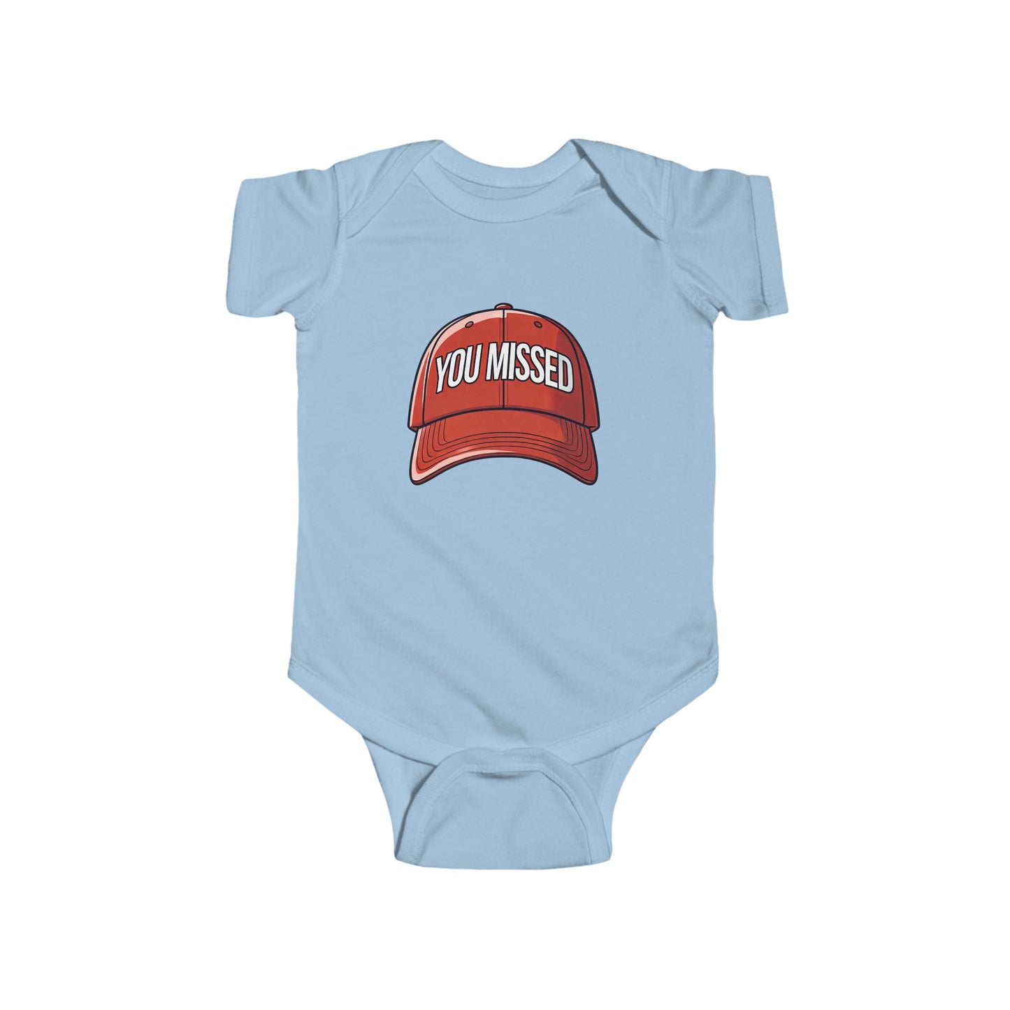 You Missed - Infant Fine Jersey Bodysuit