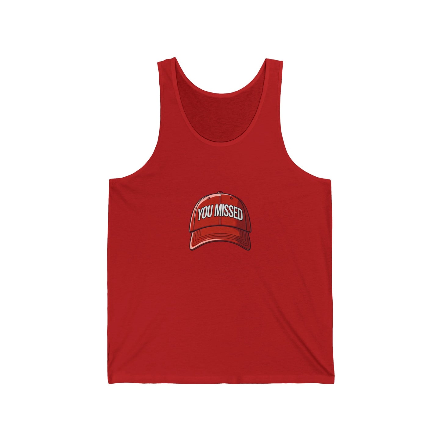 You Missed - Unisex Jersey Tank