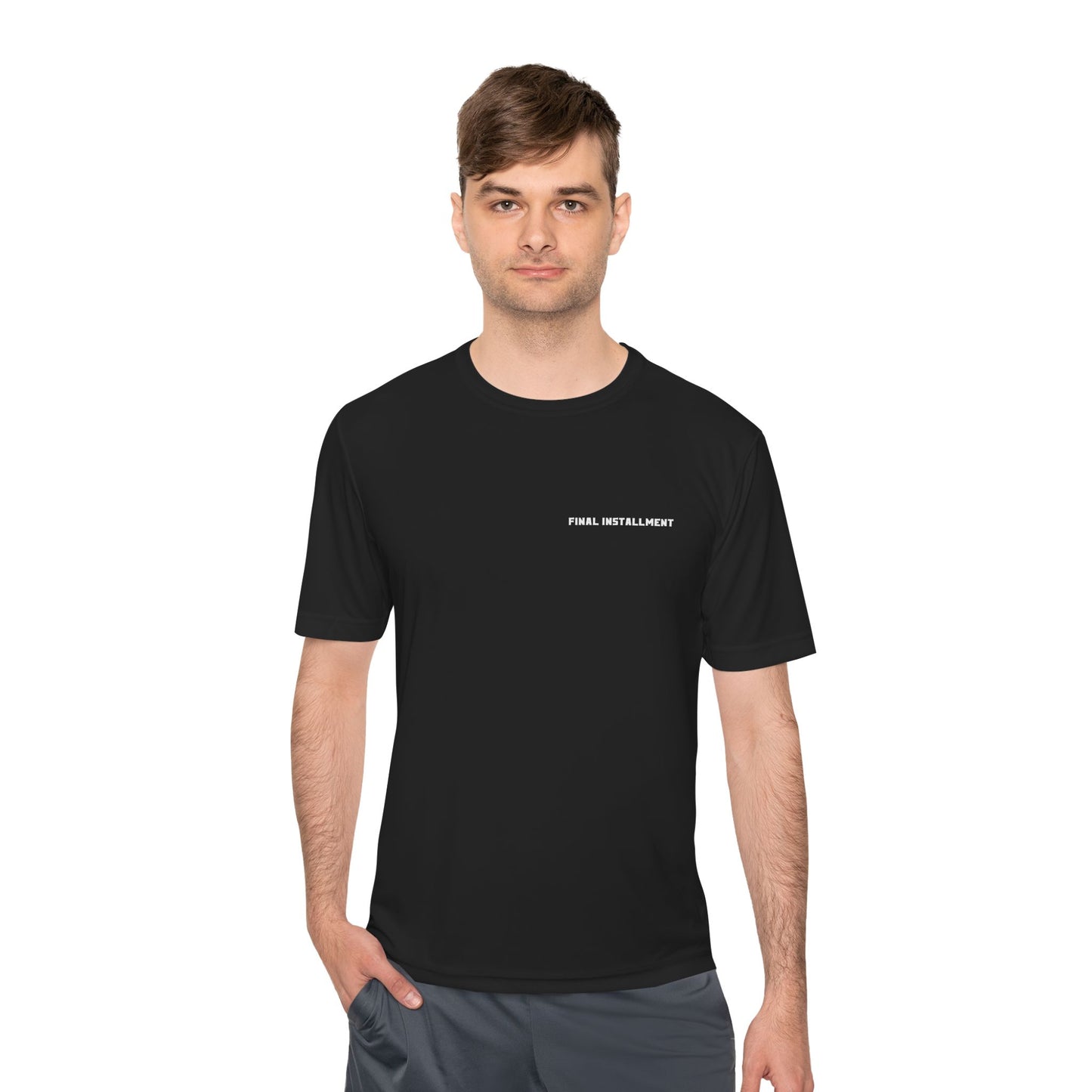 Final Installment - Moisture Wicking Tee