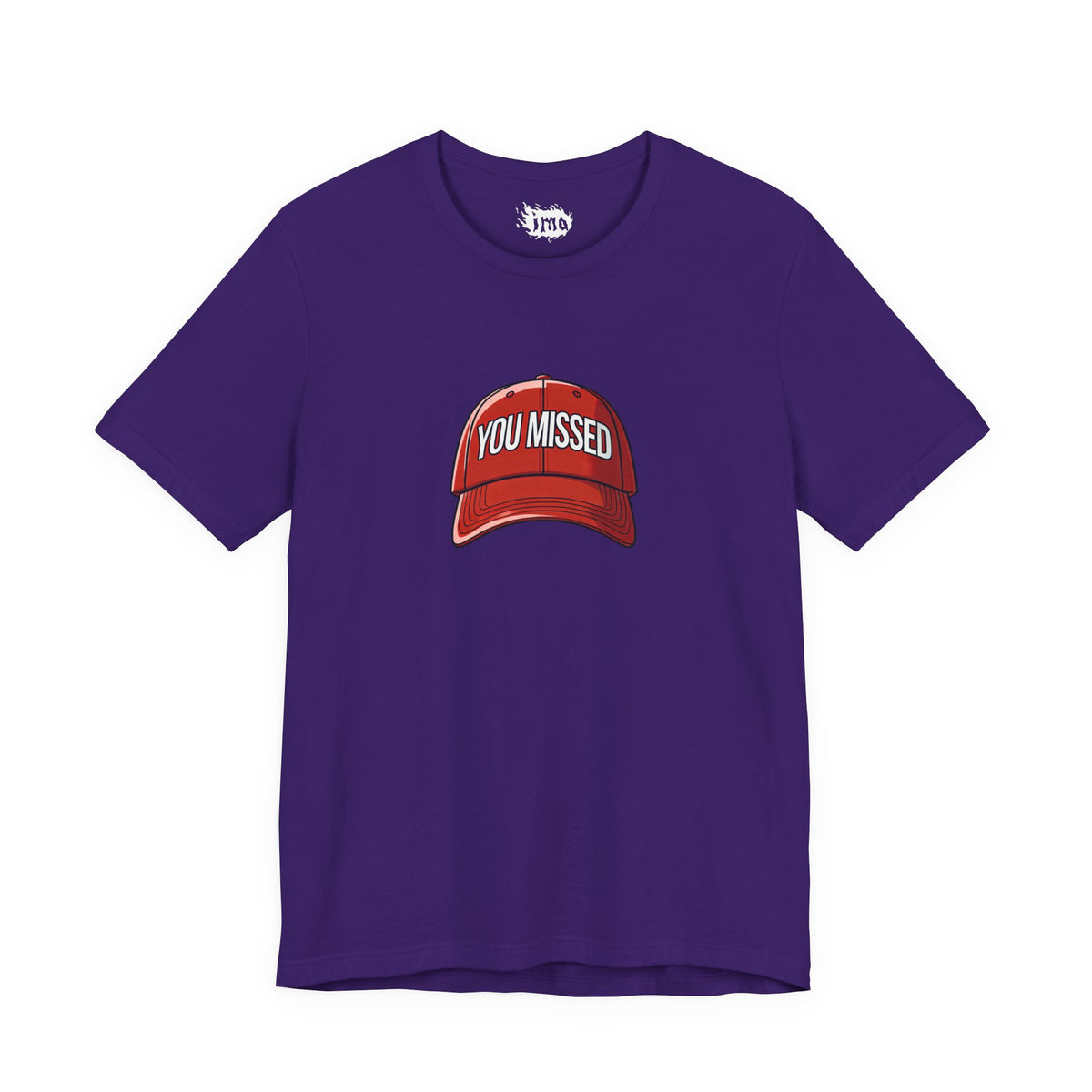 You Missed - Unisex Jersey Short Sleeve Tee